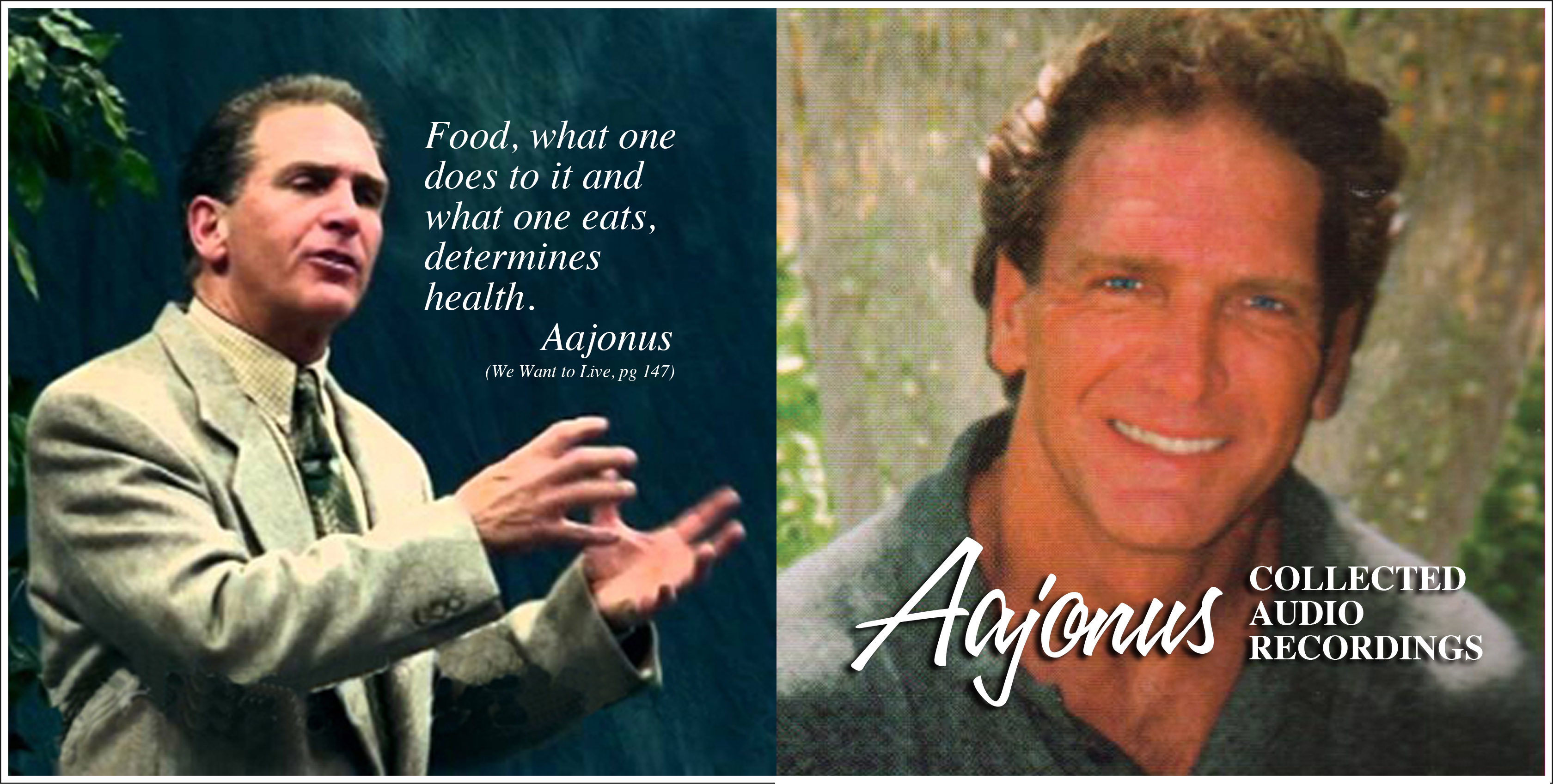 Aajonus - Collected Audio Recordings